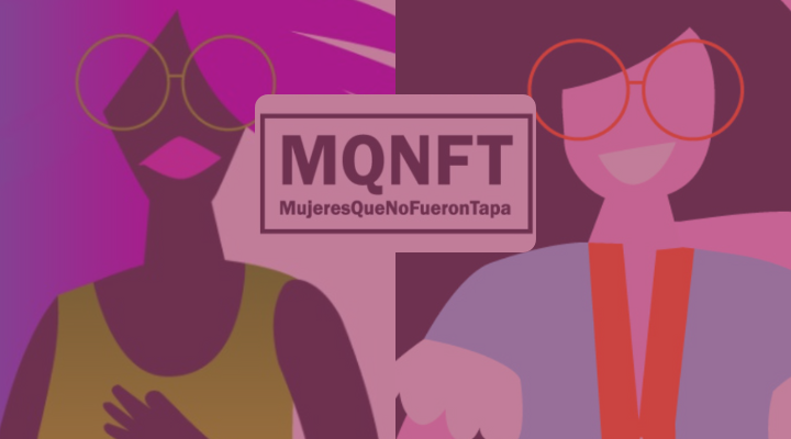 Mujeres que no fueron tapa (MQNFT)