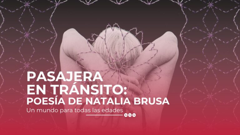 PASAJERA EN TRÁNSITO: POESÍA DE NATALIA BRUSA