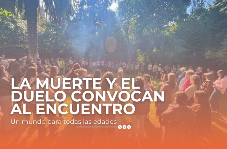 LA MUERTE Y EL DUELO CONVOCAN AL ENCUENTRO