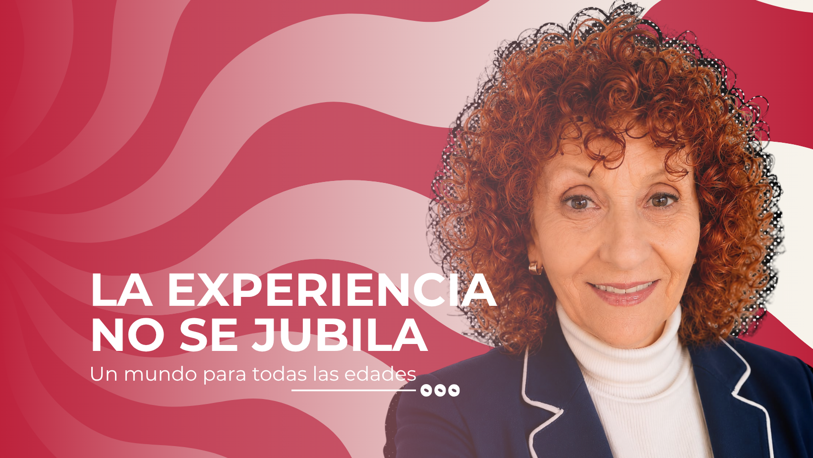 LA EXPERIENCIA NO SE JUBILA